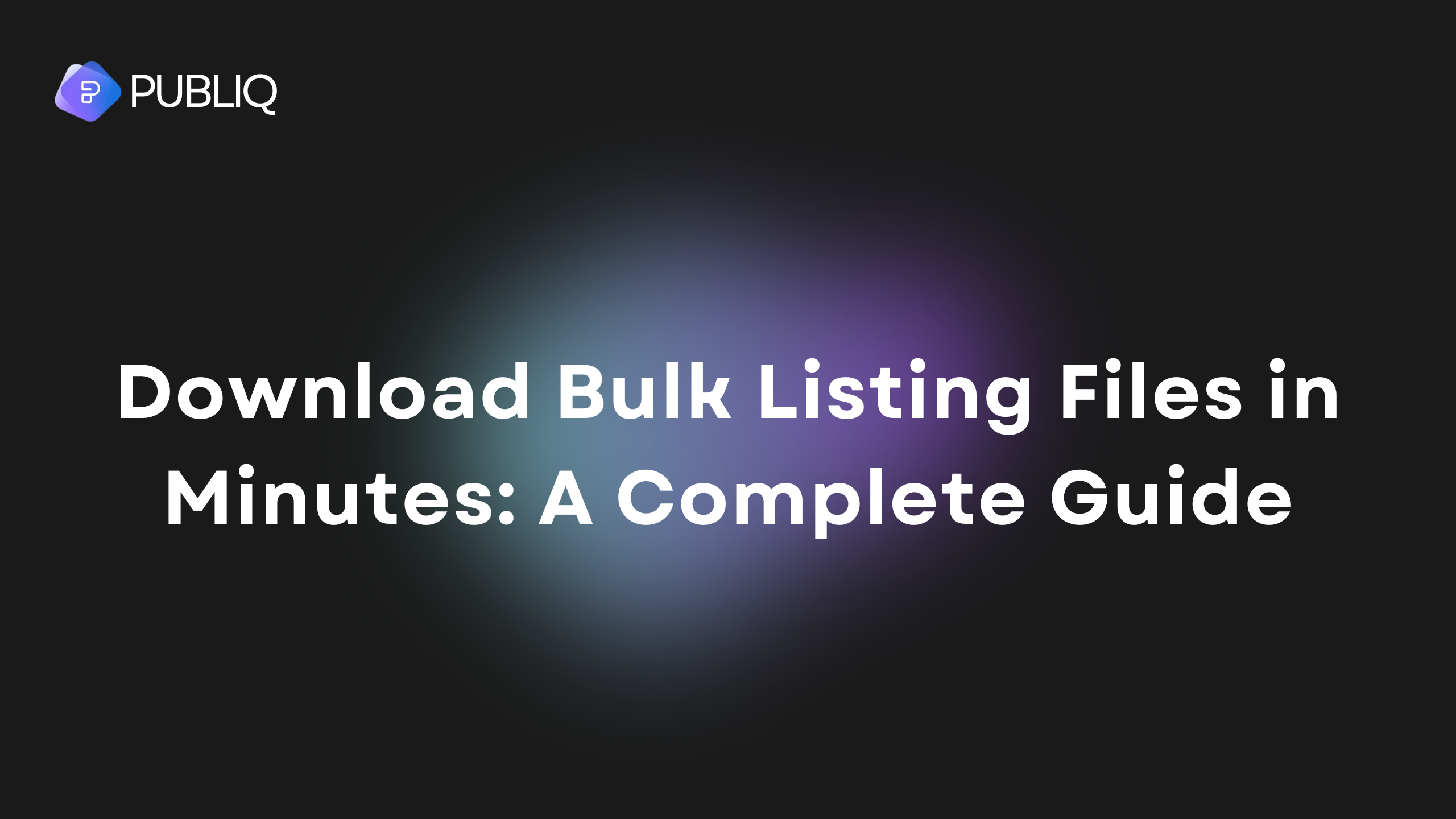 Download Bulk Listing Files in Minutes: A Complete Guide