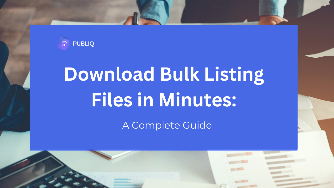 Download Bulk Listing Files in Minutes: A Complete Guide